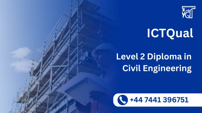 ICTQual Level 2 Diploma in Civil Engineering