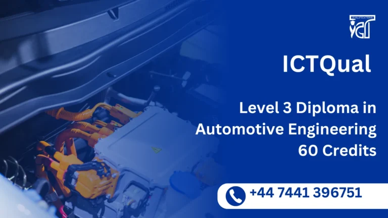ICTQual Level 3 Diploma in Automotive Engineering 60 Credits 2 ICTQual Level 3 Diploma in Automotive Engineering 60 Credits