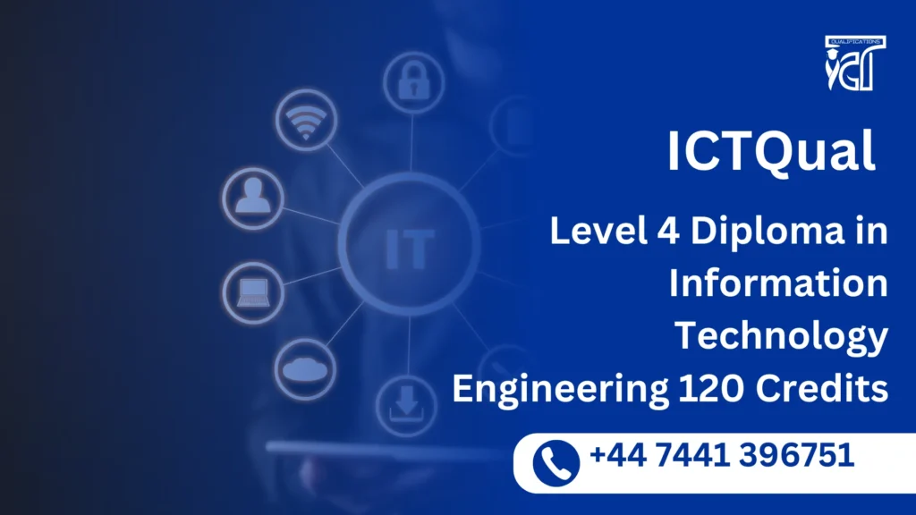 ICTQual Level 4 Diploma in Information Technology Engineering