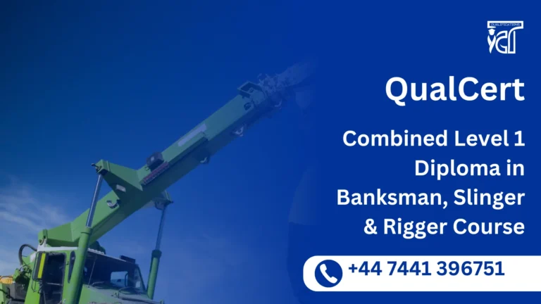 QualCert Combined Level 1 Diploma in Banksman, Slinger & Rigger Course