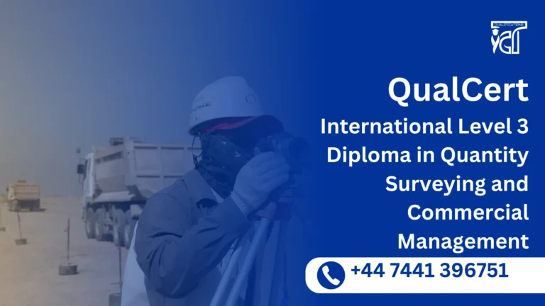 QualCert International Level 3 Diploma in Quantity Surveying and Commercial Management
