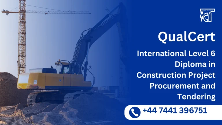 QualCert International Level 6 Diploma in Construction Project Procurement and Tendering 6 QualCert International Level 6 Diploma in Construction Project Procurement and Tendering