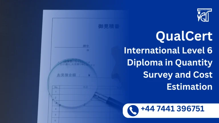QualCert International Level 6 Diploma in Quantity Survey and Cost Estimation