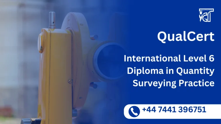 QualCert International Level 6 Diploma in Quantity Surveying Practice