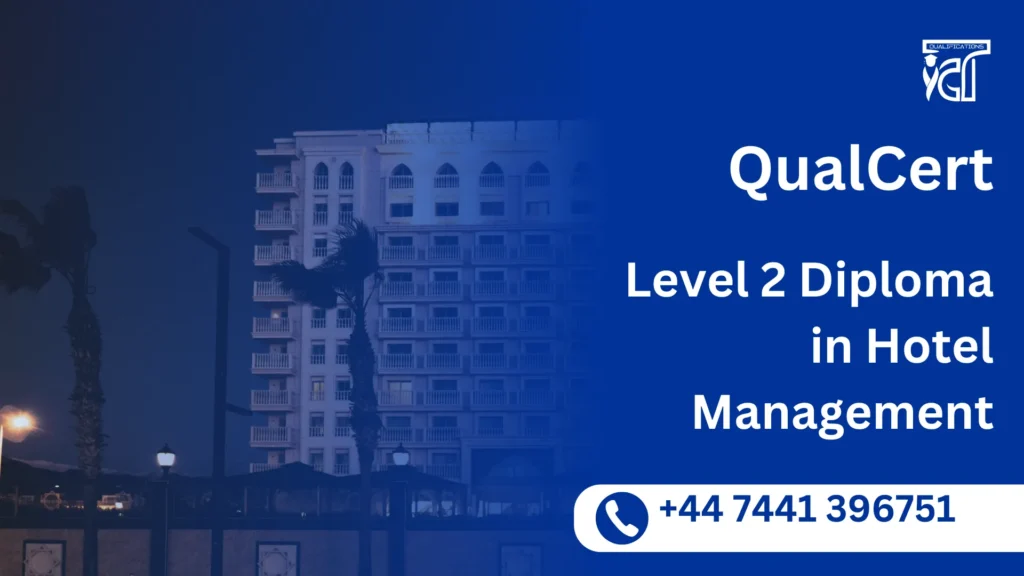 QualCert Level 2 Diploma in Hotel Management