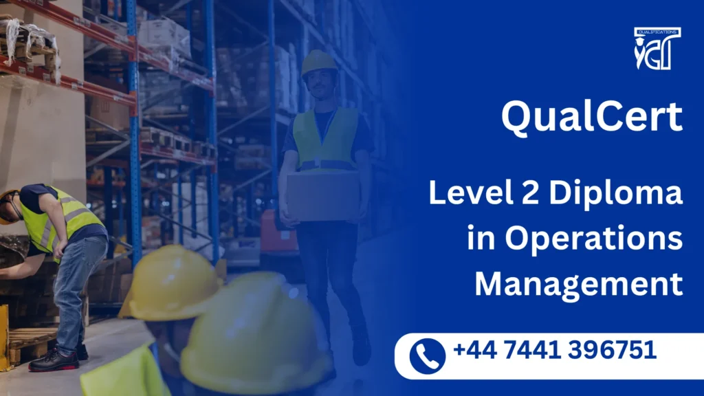 QualCert Level 2 Diploma in Operations Management