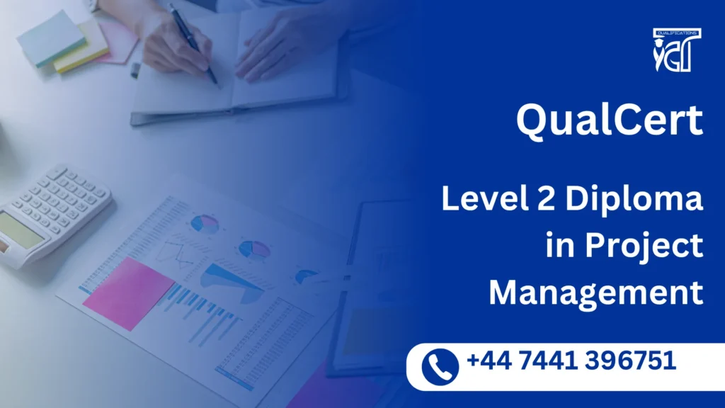 QualCert Level 2 Diploma in Project Management