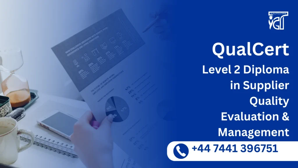 QualCert Level 2 Diploma in Supplier Quality Evaluation & Management