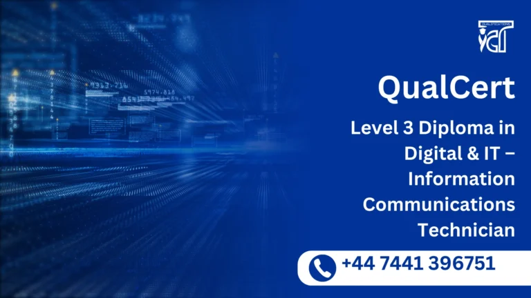 QualCert Level 3 Diploma in Digital & IT – Information Communications Technician