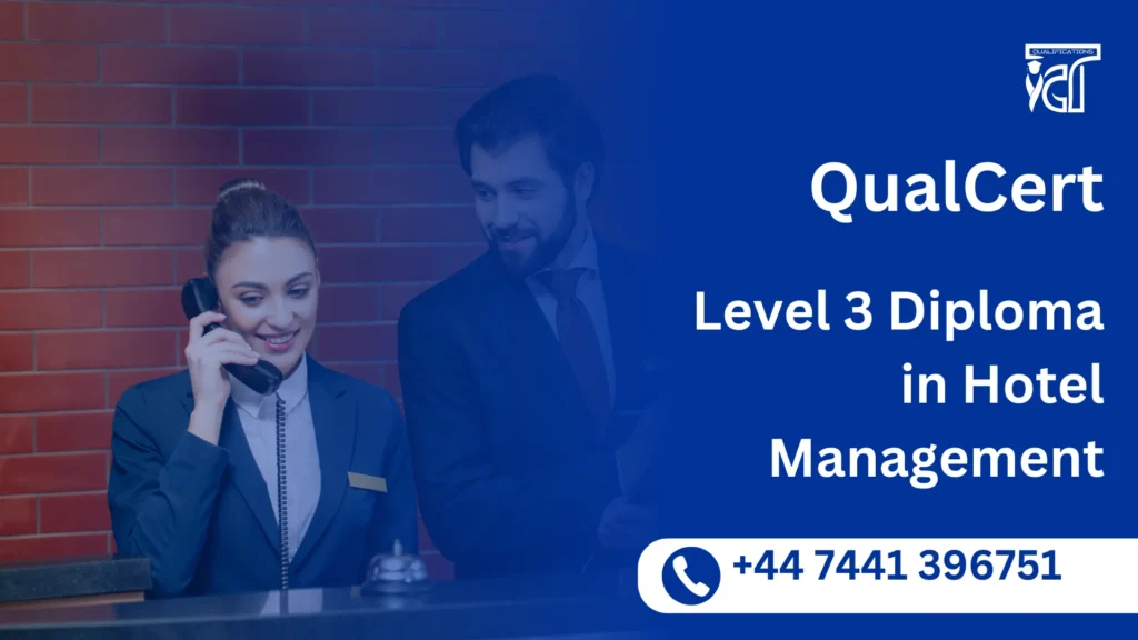 QualCert Level 3 Diploma in Hotel Management