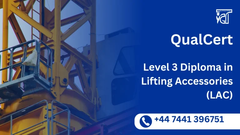 QualCert Level 3 Diploma in Lifting Accessories (LAC)