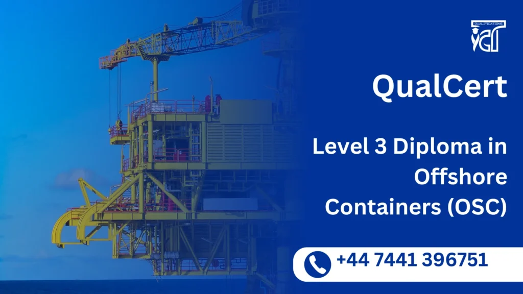 QualCert Level 3 Diploma in Offshore Containers (OSC)