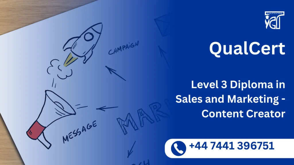 QualCert Level 3 Diploma in Sales and Marketing -Content Creator