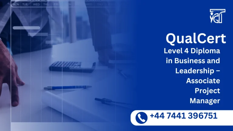 QualCert Level 4 Diploma in Business and Leadership – Associate Project Manager