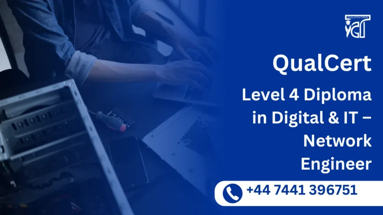 QualCert Level 4 Diploma in Digital & IT – Network Engineer