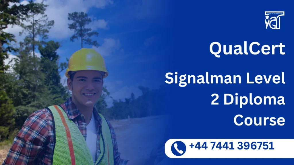 QualCert Signalman Level 2 Diploma Course