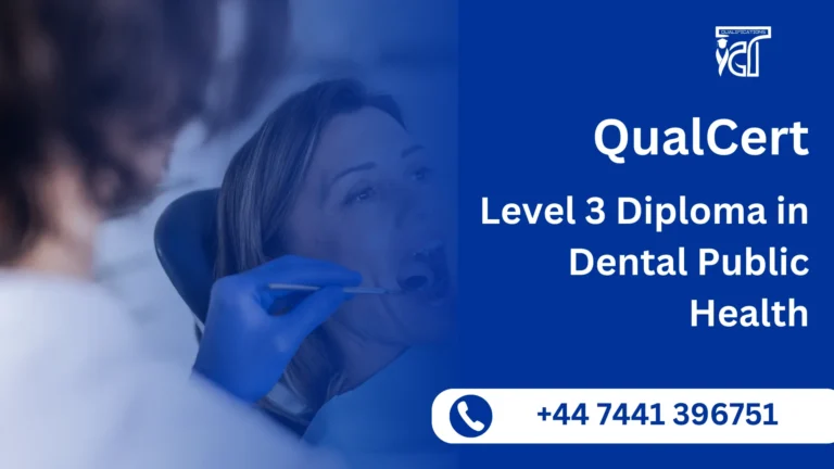 QualCert Level 3 Diploma in Dental Public Health