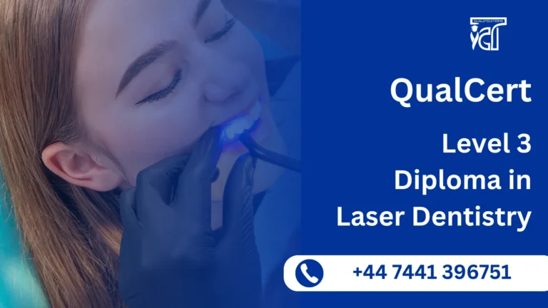 QualCert Level 3 Diploma in Laser Dentistry