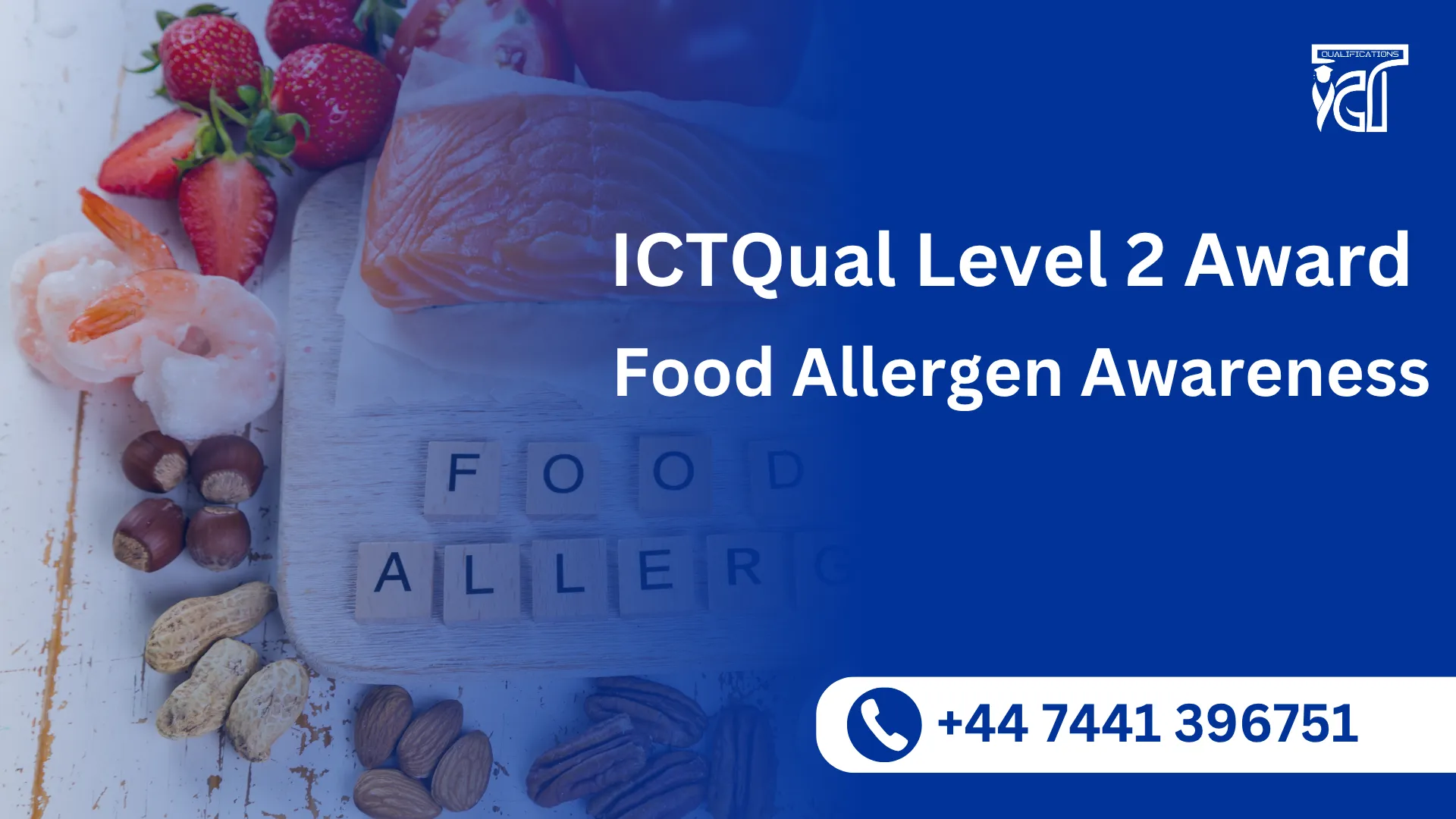 ICTQual Level 2 Award in Food Allergen Awareness