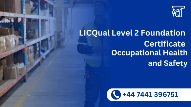 LICQual Level 2 Foundation Certificate in Occupational Health and Safety