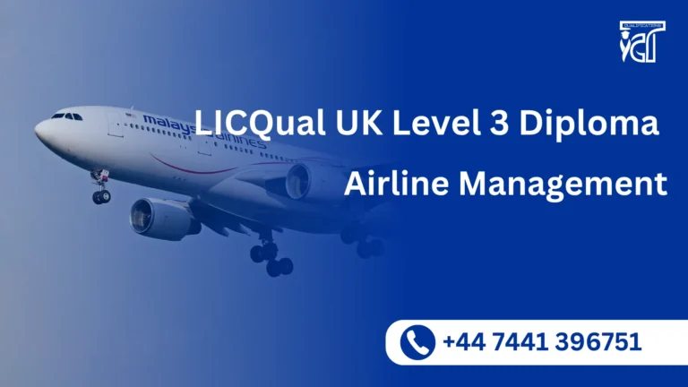 LICQual UK Level 3 Diploma in Airline Management