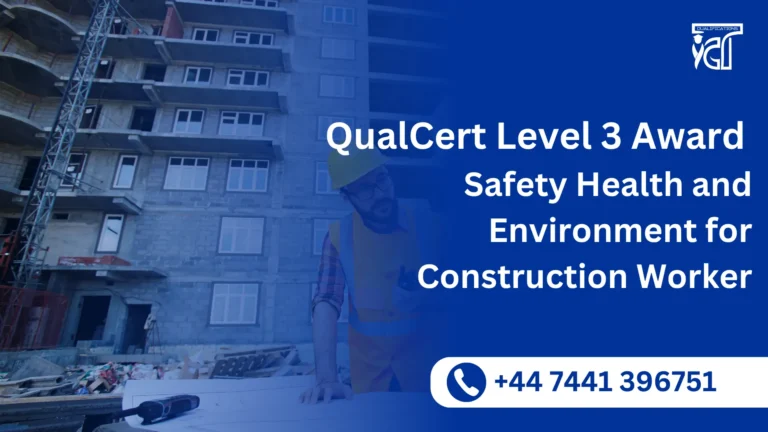 QualCert Level 3 Award in Safety Health and Environment for Construction Worker 2 QualCert Level 3 Award in Safety Health and Environment for Construction Worker