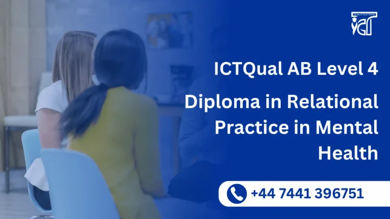 ICTQual AB Level 4 Diploma in Relational Practice in Mental Health