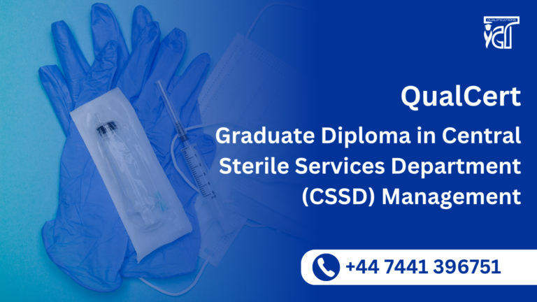 QualCert Graduate Diploma in Central Sterile Services Department (CSSD) Management