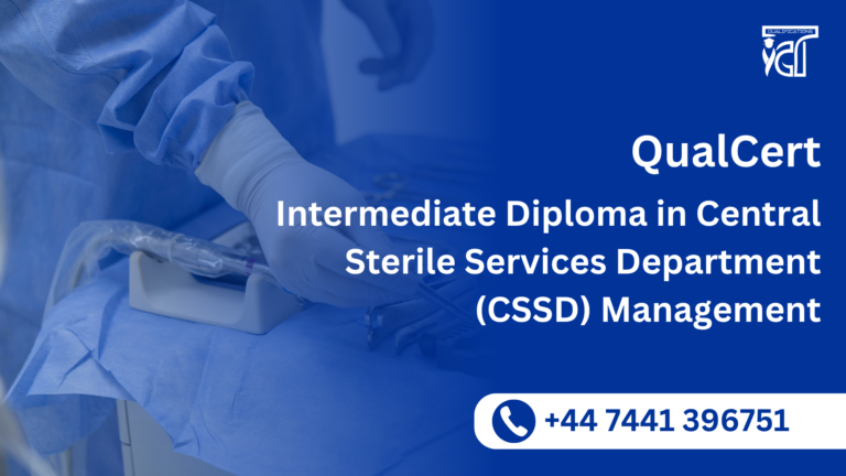 QualCert Intermediate Diploma in Central Sterile Services Department (CSSD) Management