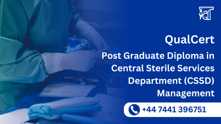 QualCert Post Graduate Diploma in Central Sterile Services Department (CSSD) Management